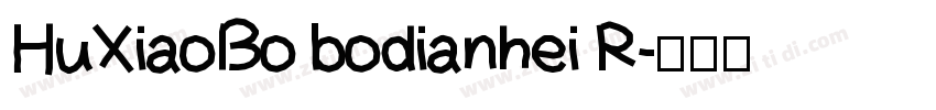 HuXiaoBo bodianhei R字体转换
